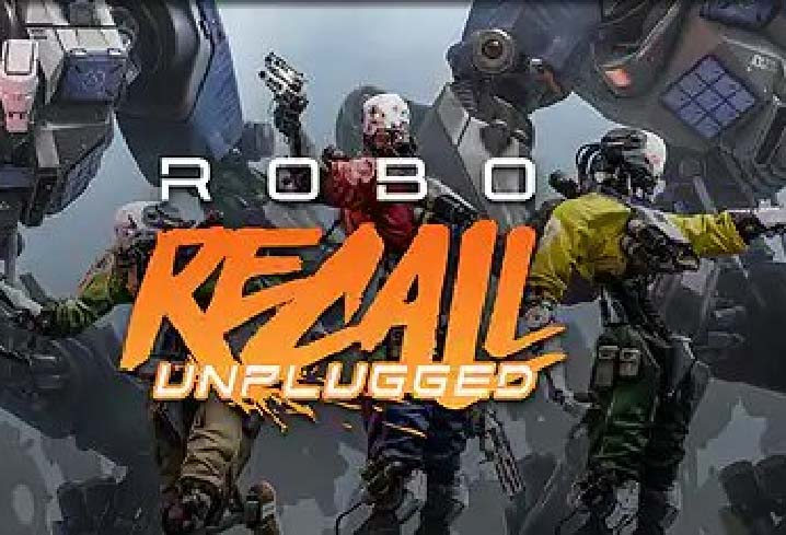 Robo Recall Unplugged cover with three robots shooting in the background