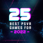 vrbg featured image 25 best psvr games for 2022