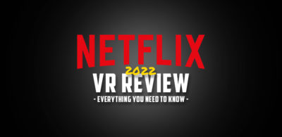 vrbg featured image netflix vr review 2022